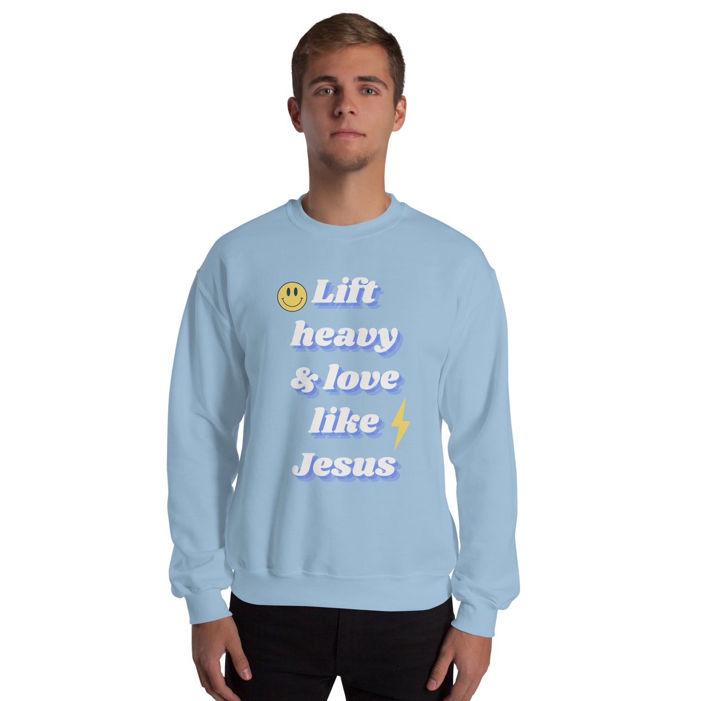 Lift heavy & love like Jesus crewneck