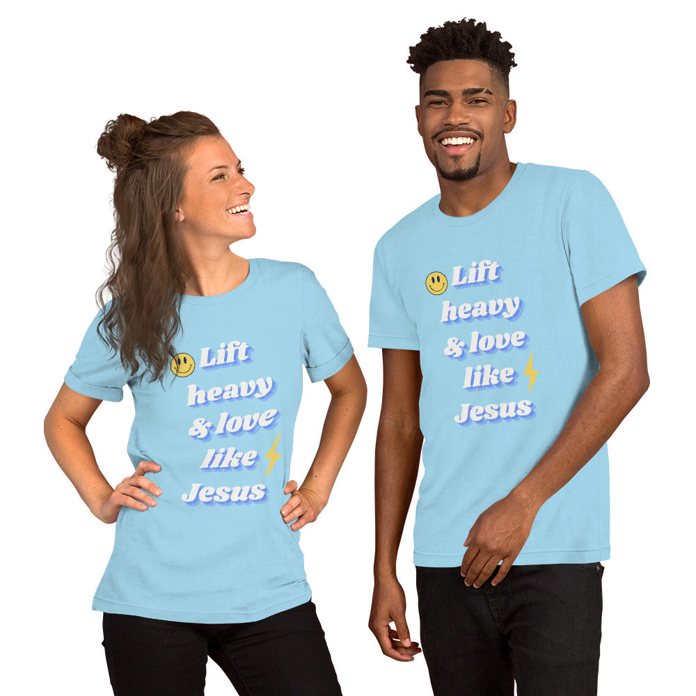Lift heavy & love like Jesus tshirt