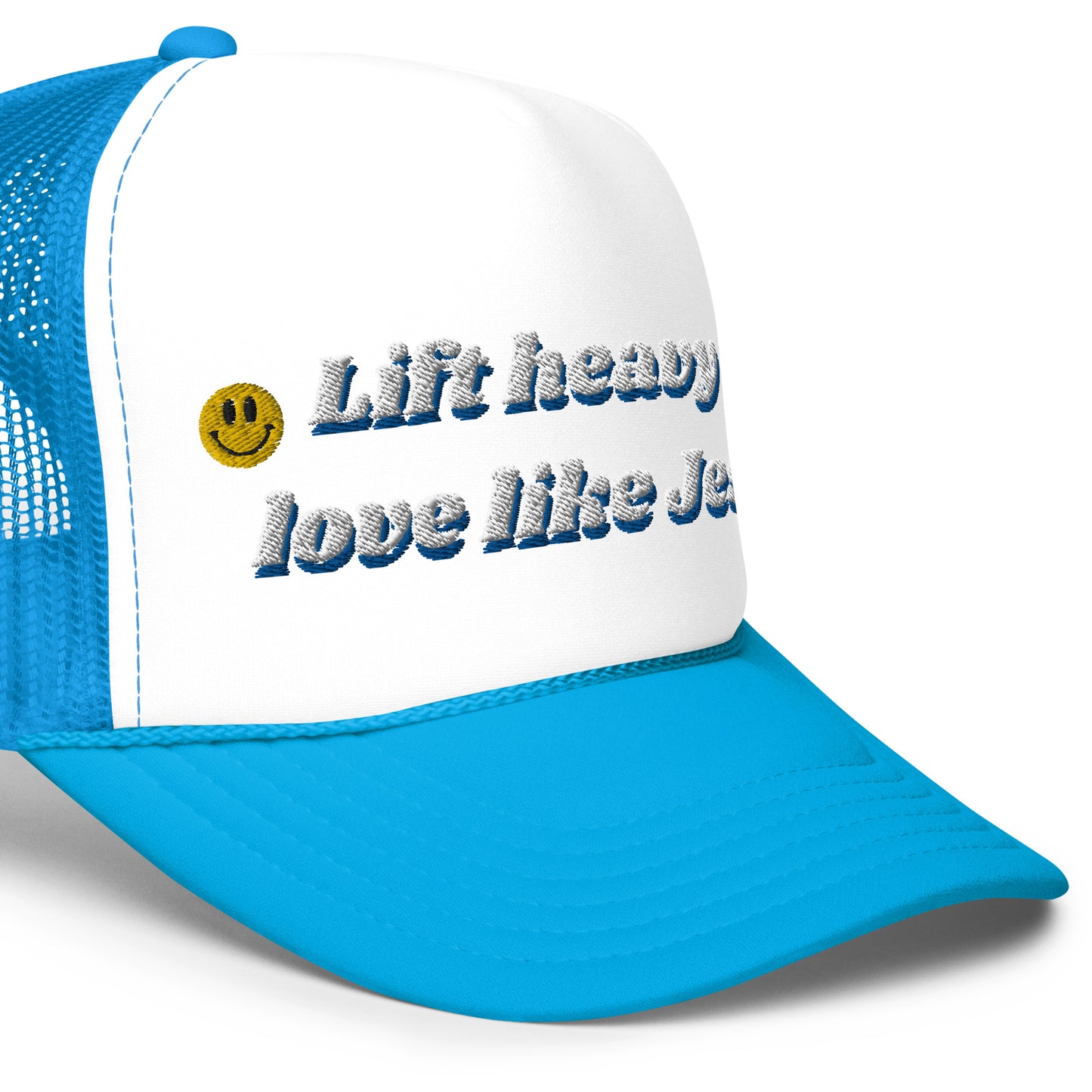 Lift heavy & love like Jesus trucker hat