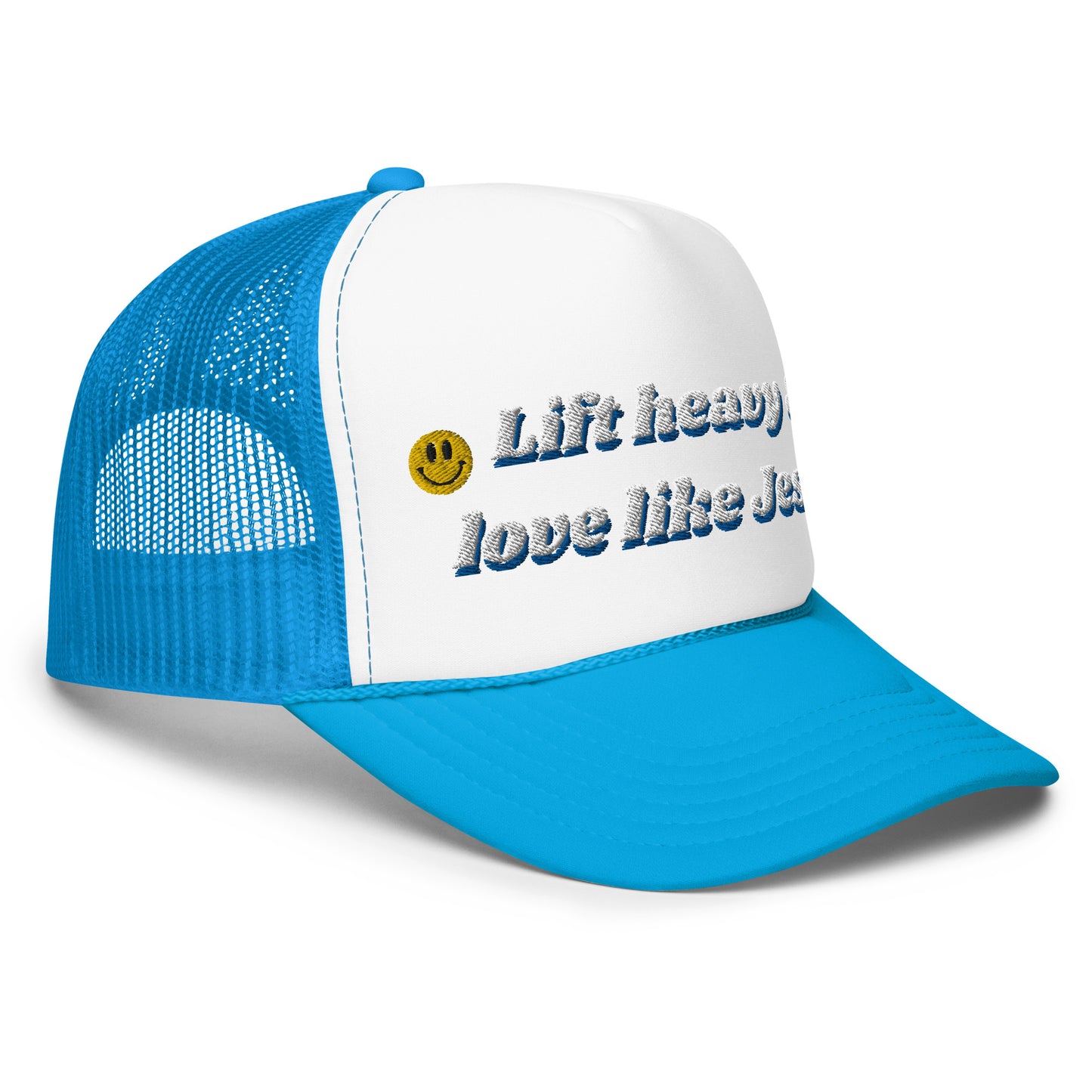 Lift heavy & love like Jesus trucker hat