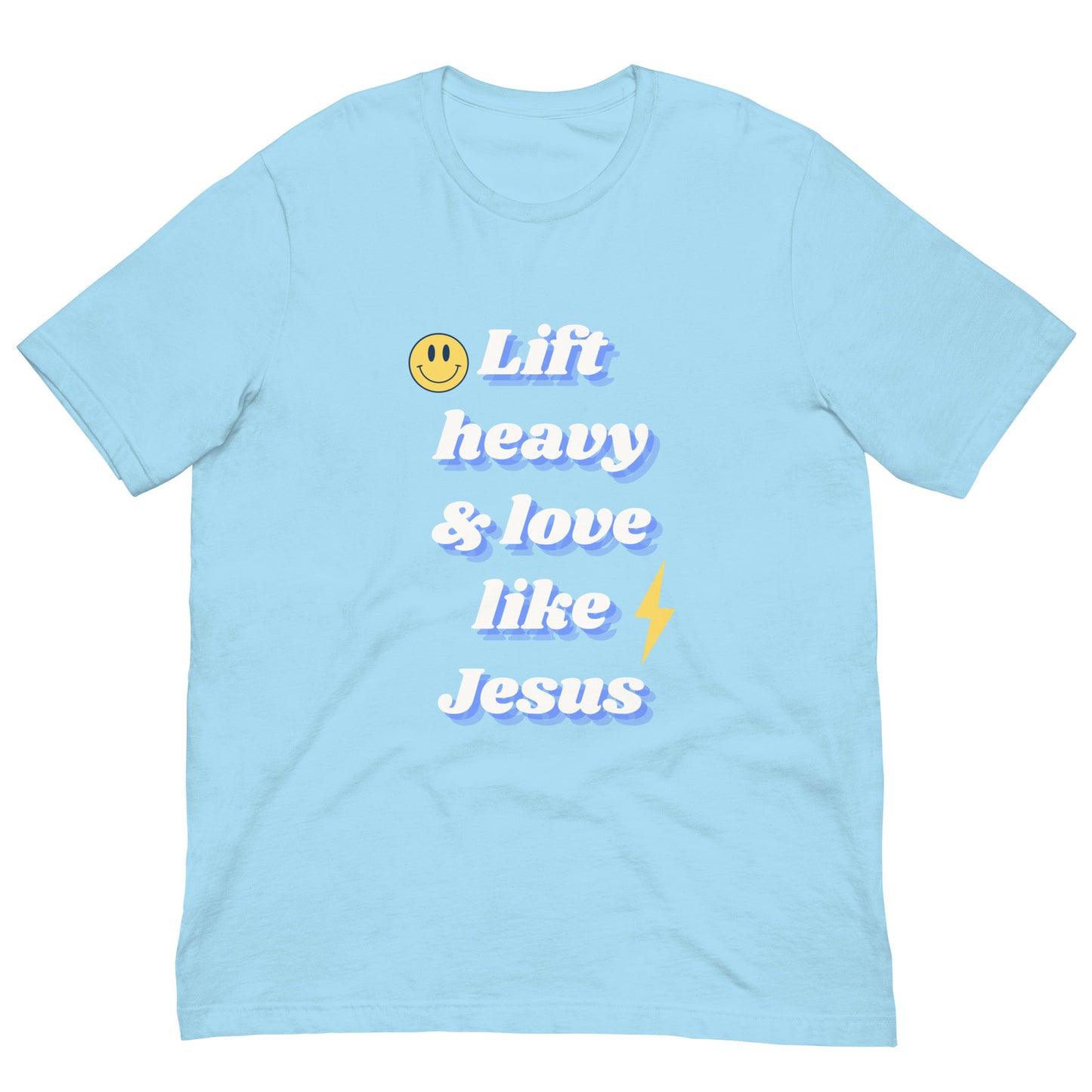 Lift heavy & love like Jesus tshirt